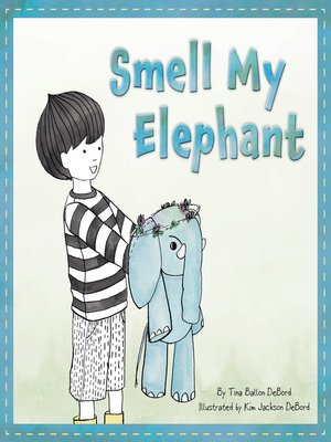 cover image of Smell My Elephant